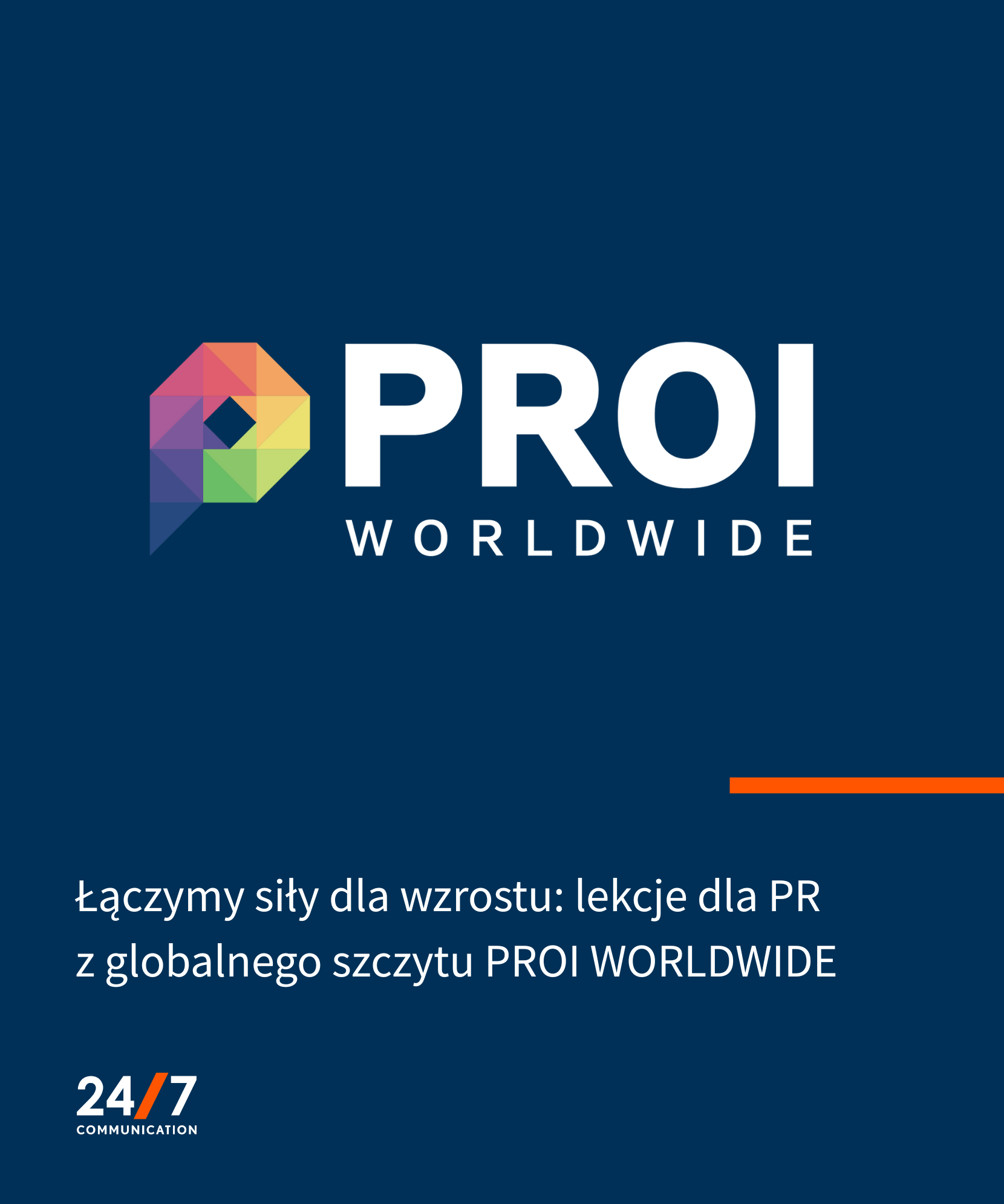 Joining forces for growth: PR lessons from the global PROI summit